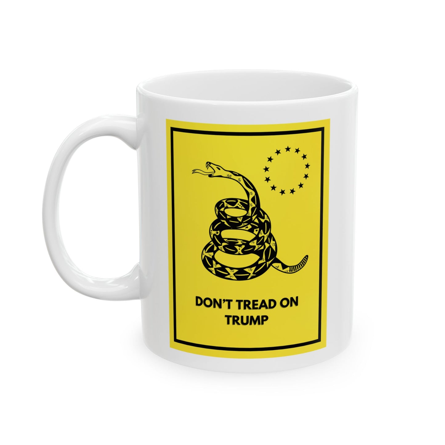 Don't Tread on Trump Ceramic Mug