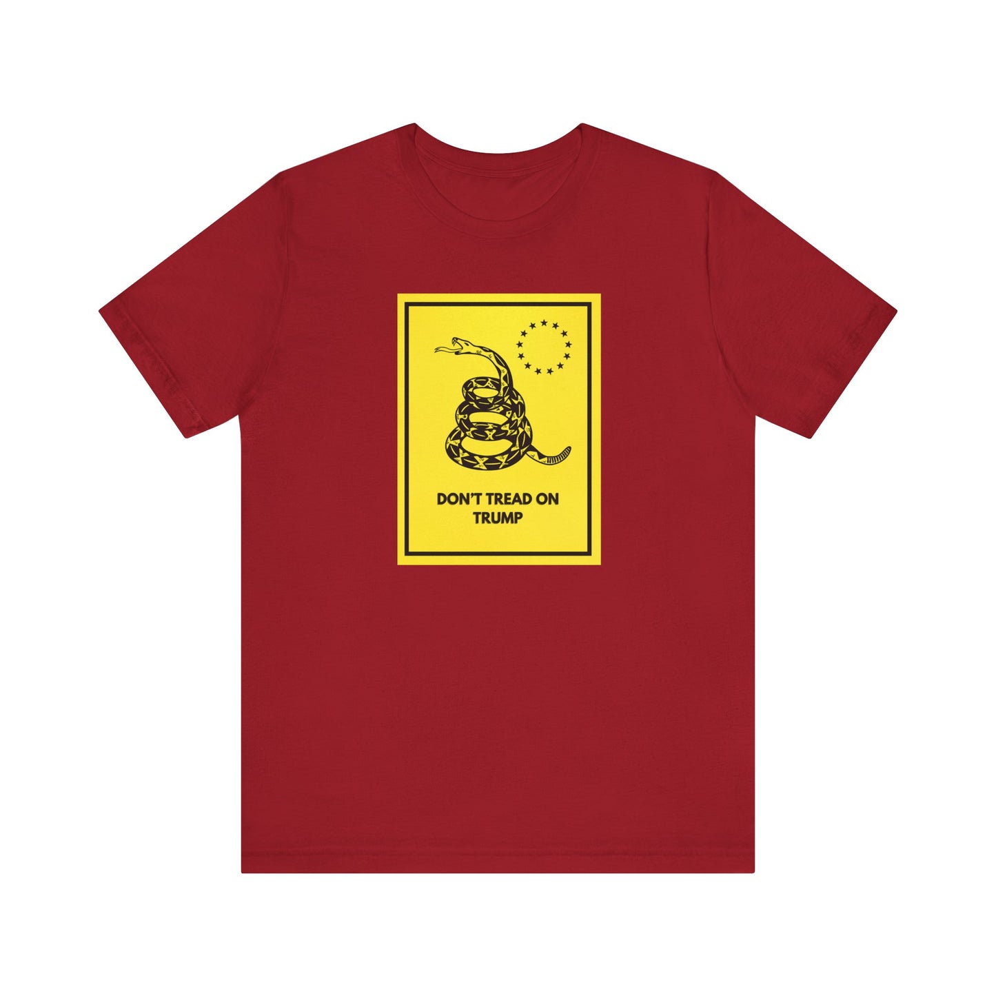 Don't Tread on Trump T-Shirt