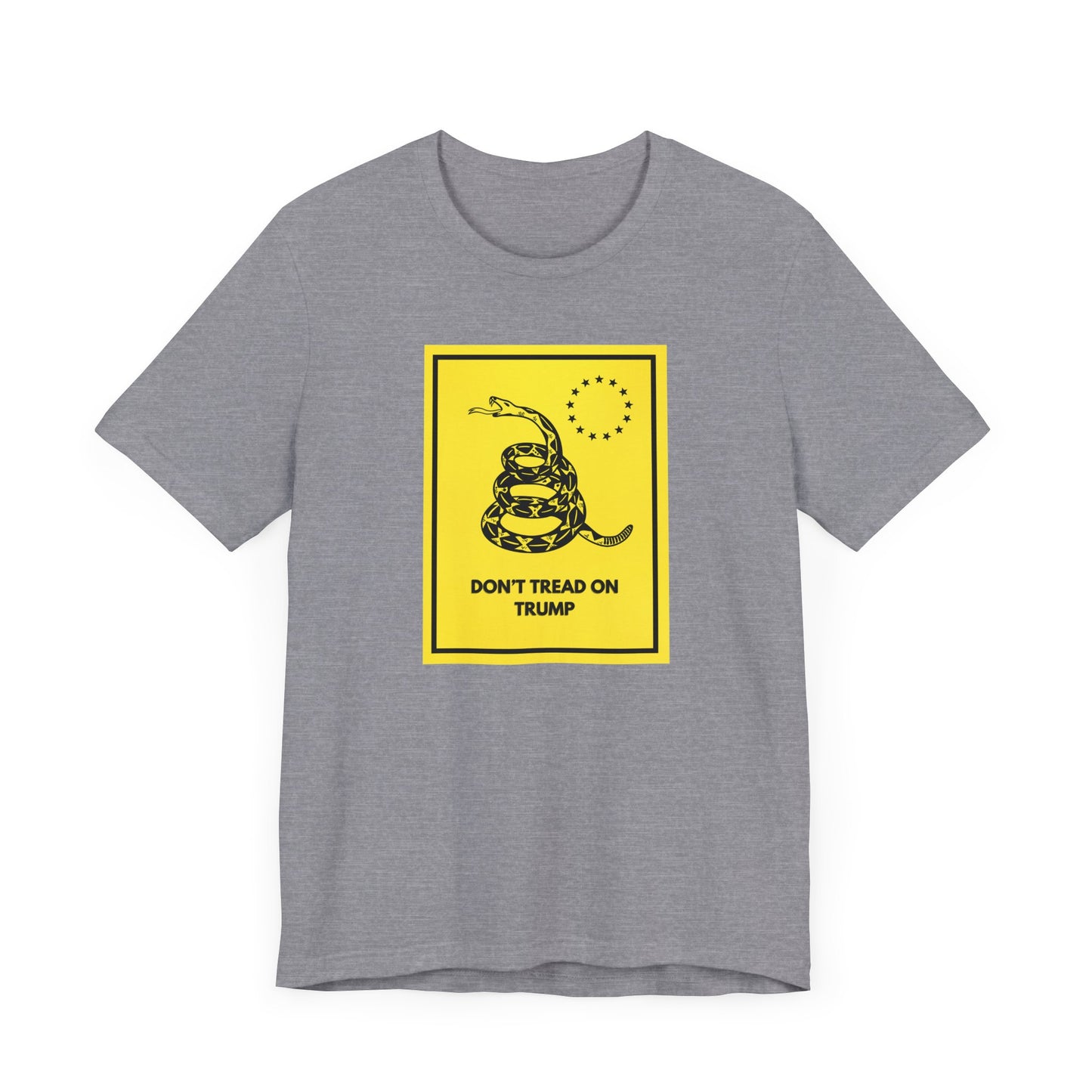 Don't Tread on Trump T-Shirt