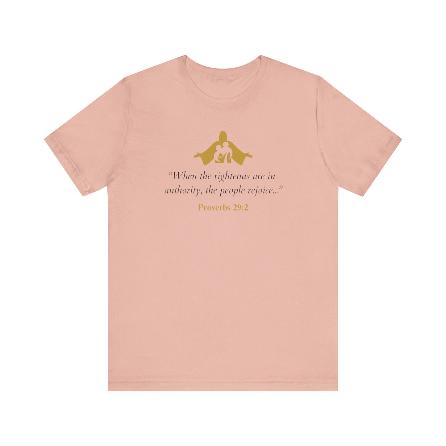 Proverbs 29:2 Quote T-Shirt