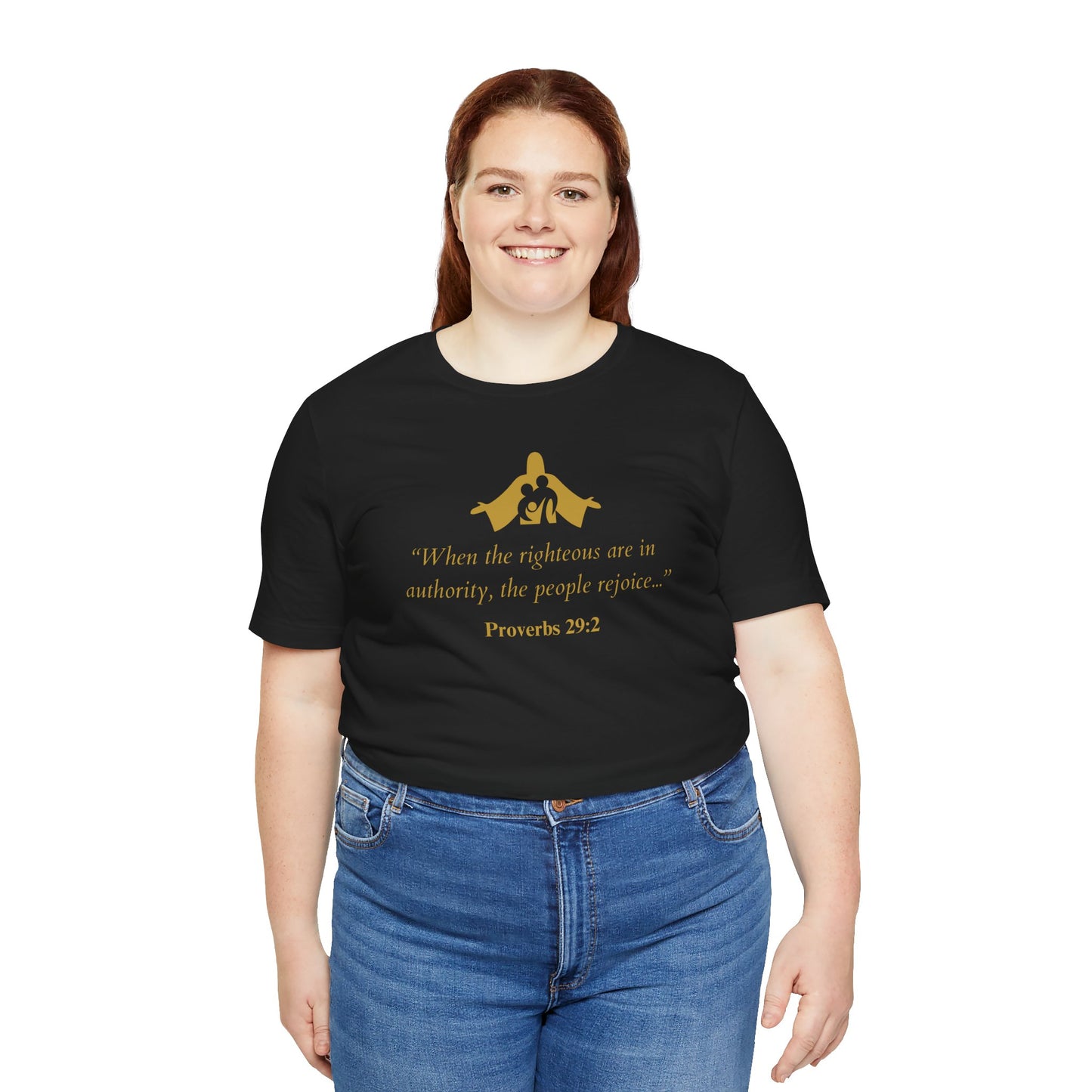 Proverbs 29:2 Quote T-Shirt