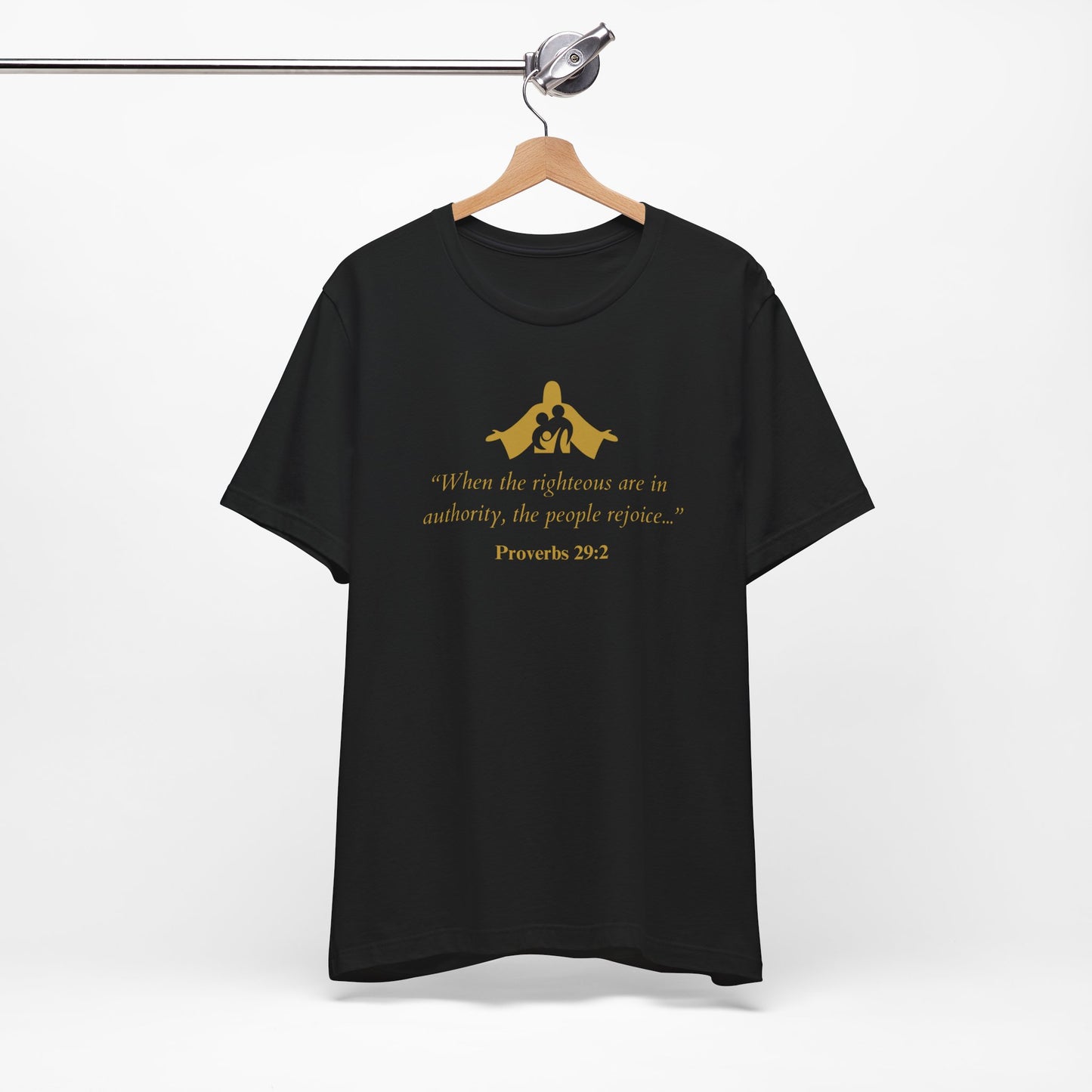 Proverbs 29:2 Quote T-Shirt